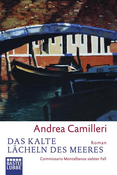 LÜBBE Das kalte Lächeln des Meeres / Commissario Montalbano Bd.7