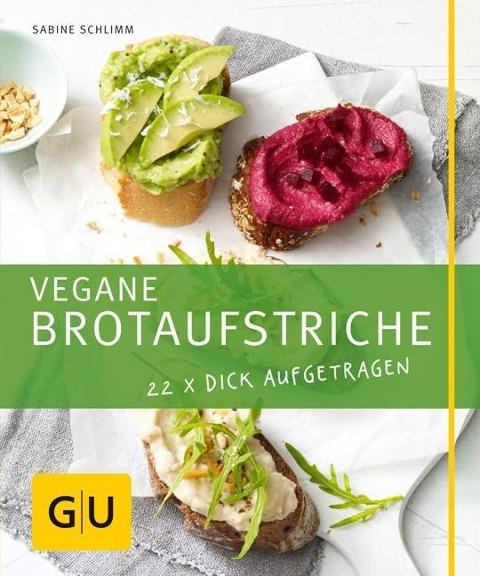 Sabine Schlimm Vegane Brotaufstriche