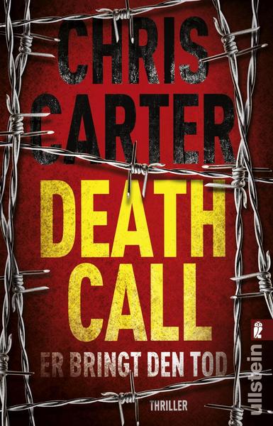 Chris Carter Death Call - Er bringt den Tod