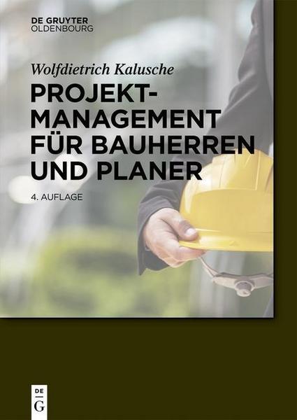 Wolfdietrich Kalusche Projektmanagement für Bauherren und Planer