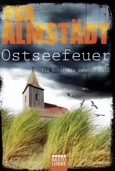 Eva Almstädt Ostseefeuer / Pia Korittki Bd.10