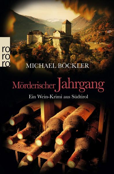 Michael Böckler Mörderischer Jahrgang / Baron Emilio von Ritzfeld-Hechenstein Bd. 3