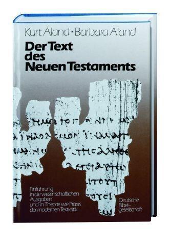Kurt Aland, Barbara Aland Der Text des Neuen Testaments
