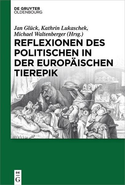 De Gruyter Mouton Reflexionen des Politischen in der europäischen Tierepik