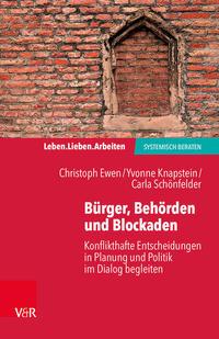Christoph Ewen,, team ewen GbR Yvonne Knapstein, Carla Sch&o Bürger, Behörden und Blockaden