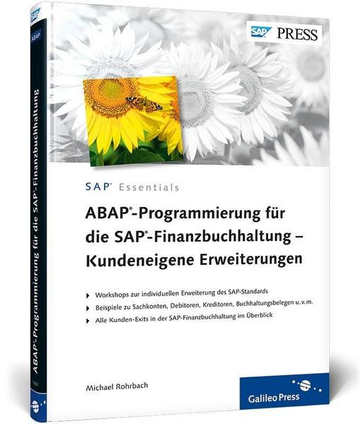 Michael Rohrbach ABAP-Programmierung für die SAP-Finanzbuchhaltung – Kundeneigene Erweiterungen