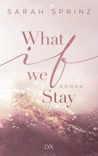 Sarah Sprinz What if we Stay