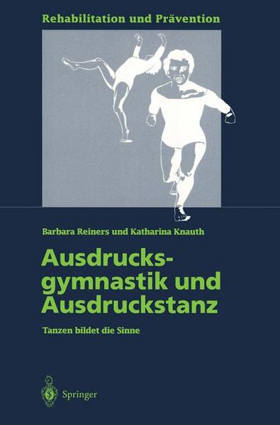 Barbara Reiners, Katharina Knauth Ausdrucksgymnastik und Ausdruckstanz