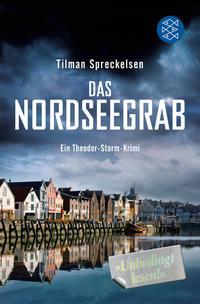 FISCHER Taschenbuch Das Nordseegrab / Theodor Storm Bd.1
