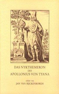 Jan van Rijckenborgh Das Nykthemeron des Apollonius von Tyana
