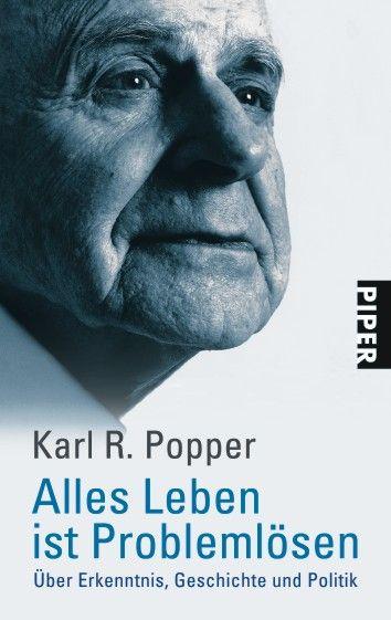 Karl R. Popper Alles Leben ist Problemlösen