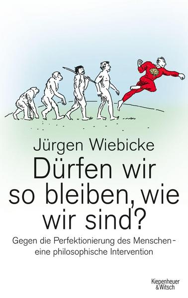 Jürgen Wiebicke Dürfen wir so bleiben, wie wir sind℃