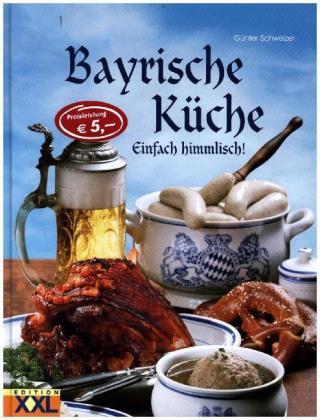 Günter Schweizer Bayrische Küche