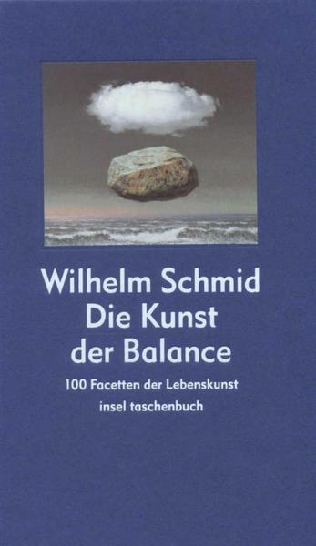 Wilhelm Schmid Die Kunst der Balance