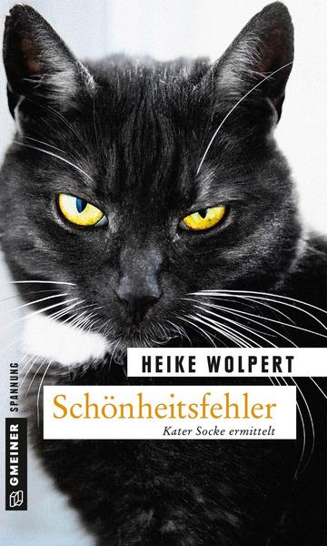 Heike Wolpert Schönheitsfehler / Kater Socke Bd.1