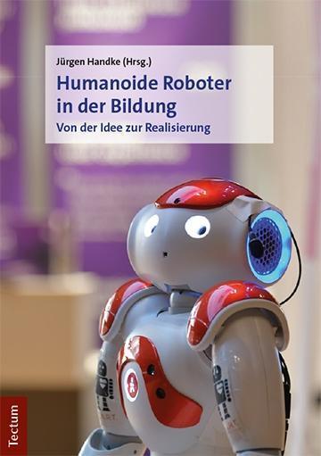 Jürgen Handke Humanoide Roboter