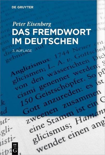 Peter Eisenberg Das Fremdwort im Deutschen