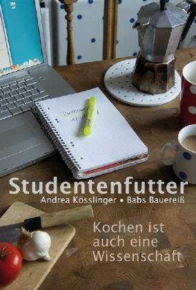 Andrea Kösslinger, Babs Bauereiss Studentenfutter