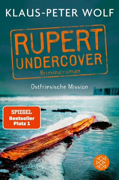 Klaus-Peter Wolf Rupert undercover - Ostfriesische Mission
