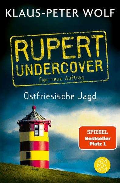 Klaus-Peter Wolf Rupert undercover - Ostfriesische Jagd