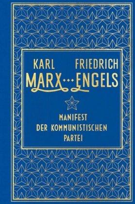 Karl Marx, Friedrich Engels Manifest der Kommunistischen Partei