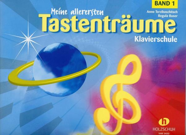 Anne Terzibaschitsch, Regula Buser Meine allerersten Tastenträume, Band 1