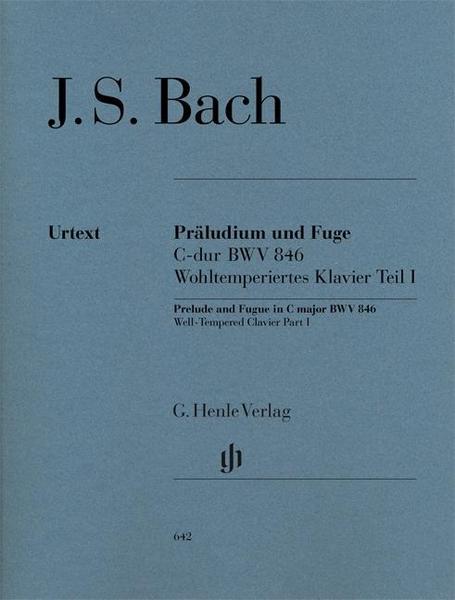 Johann Sebastian Bach Präludium und Fuge C-dur (aus dem Wohltemperierten Klavier Teil I) BWV 846