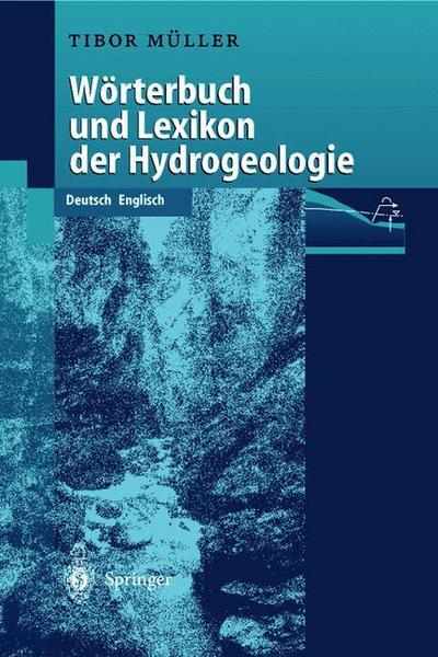 Tibor Müller WÖrterbuch und Lexikon der Hydrogeologie