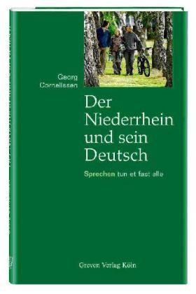 Georg Cornelissen Der Niederrhein und sein Deutsch.