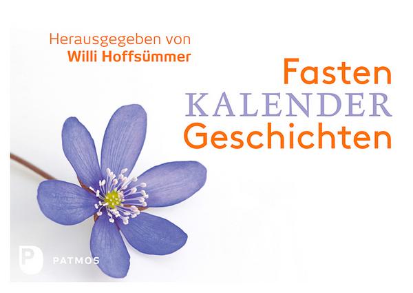Willi Hoffsümmer Fastenkalendergeschichten