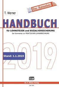 Thomas Werner Handbuch für Lohnsteuer und Sozialversicherung 2019