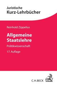 Reinhold Zippelius Allgemeine Staatslehre