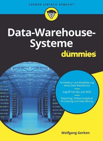 Wolfgang Gerken Data-Warehouse-Systeme für Dummies