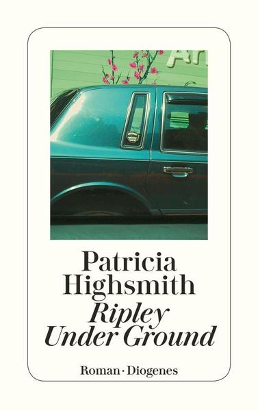 Patricia Highsmith Ripley Under Ground