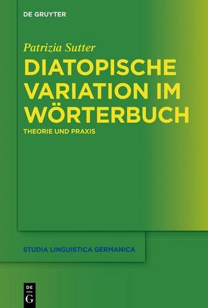 Patrizia Sutter Diatopische Variation im Wörterbuch