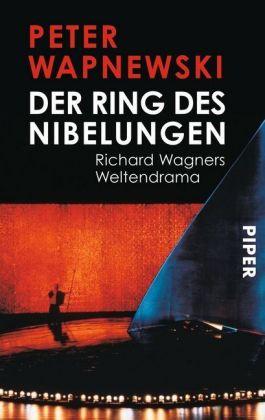 Peter Wapnewski Der Ring des Nibelungen