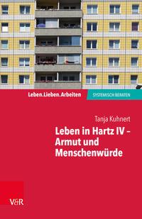 Tanja Kuhnert Leben in Hartz IV – Armut und Menschenwürde