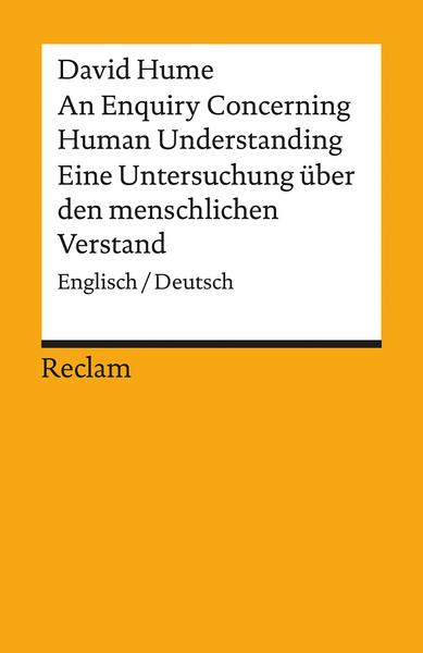 David Hume An Enquiry Concerning Human Understanding / Eine Untersuchung über den menschlichen Verstand