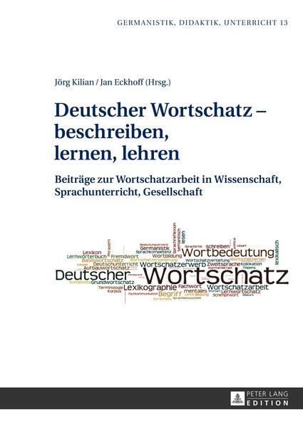 Peter Lang GmbH, Internationaler Verlag der Wissenschaften Deutscher Wortschatz – beschreiben, lernen, lehren