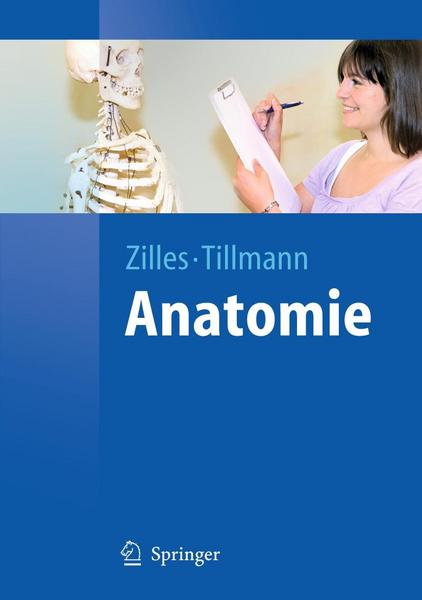 Karl Zilles, Bernhard Tillmann Anatomie