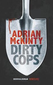 Suhrkamp Dirty Cops / Sean Duffy Bd.6