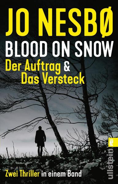 Jo Nesbo Blood on Snow. Der Auftrag & Das Versteck