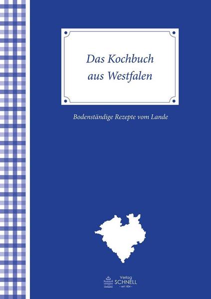 Werner Bockholt Das Kochbuch aus Westfalen