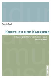 Svenja Adelt Kopftuch und Karriere