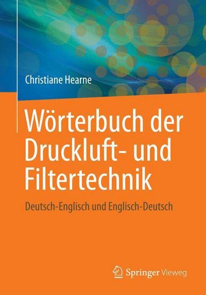 Christiane Hearne Wörterbuch der Druckluft- und Filtertechnik