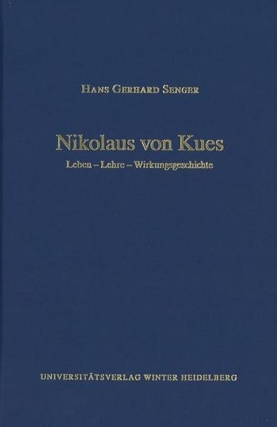 Hans Gerhard Senger Cusanus-Studien / Nikolaus von Kues