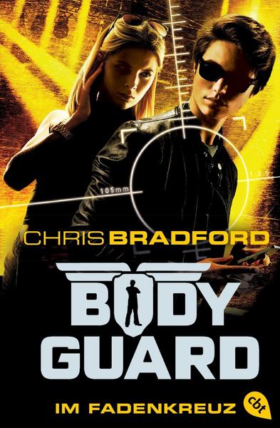 Chris Bradford Im Fadenkreuz / Bodyguard Bd.4