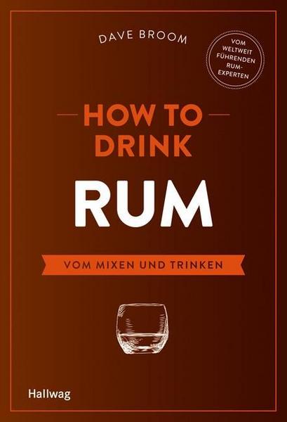 Dave Broom How to Drink Rum