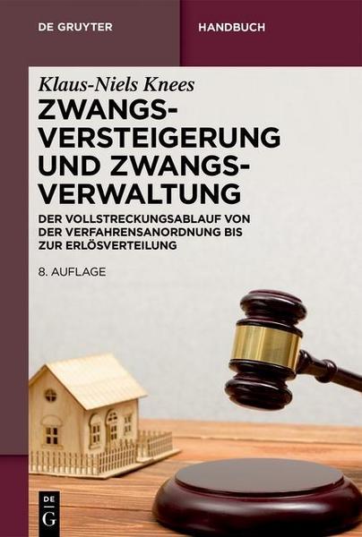 Klaus-Niels Knees Zwangsversteigerung und Zwangsverwaltung