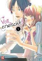 Kazé Manga Voll erwischt! / Voll erwischt! Bd.1